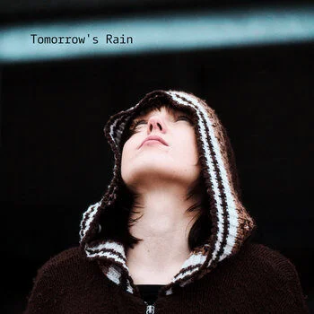 Tomorrow's Rain